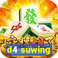 d4 suwing